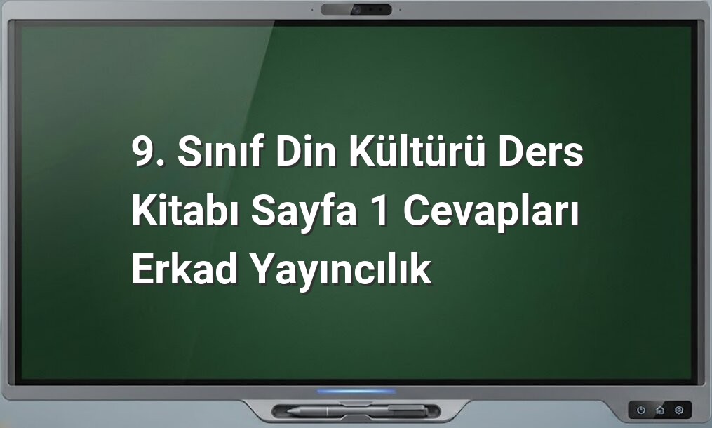 9. Sınıf Din Kültürü Sayfa 1