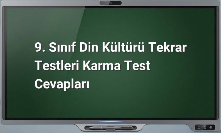 9. Sınıf Din Kültürü Test Cevapları