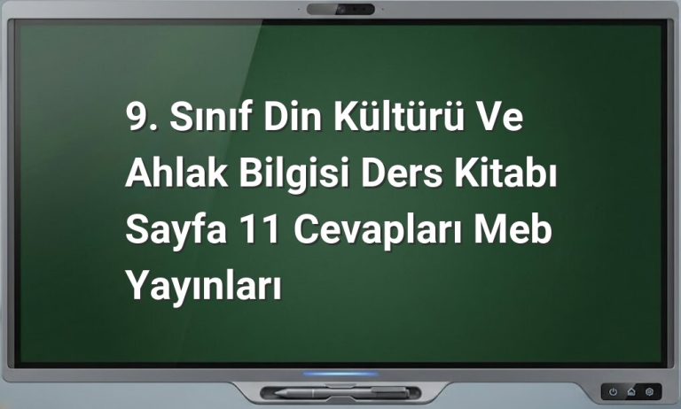 9. Sınıf Din Kültürü ve Ahlak Bilgisi Cevapları