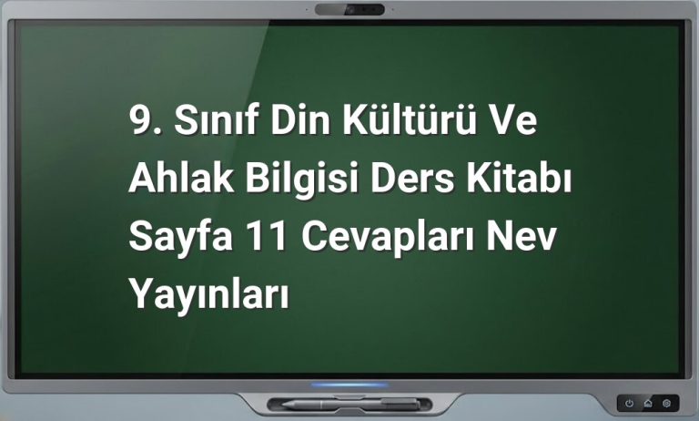 Din Kültürü 9. Sınıf Sayfa 11 Cevapları