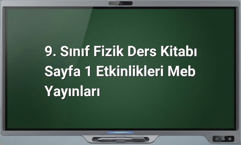 9. Sınıf Fizik Ders Kitabı Sayfa 1