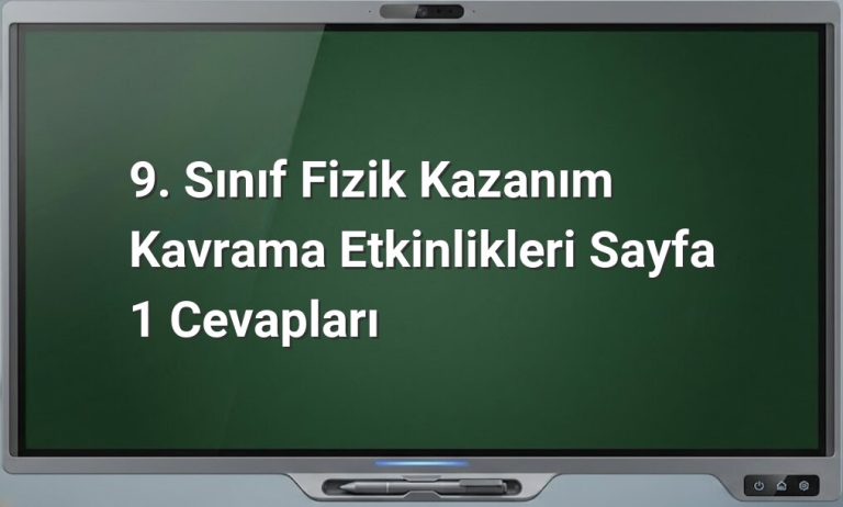 9. Sınıf Fizik Kazanım Kavrama