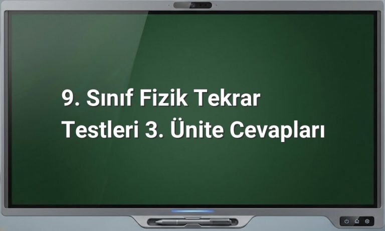 9. Sınıf Fizik Tekrar Testleri