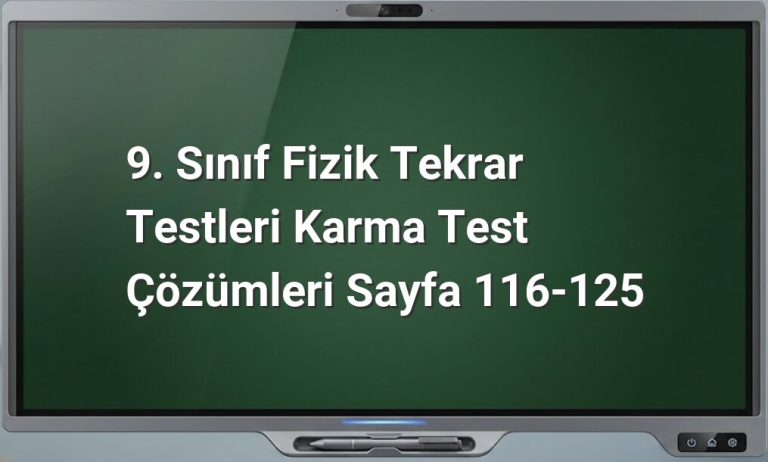 9. sınıf fizik tekrar testleri
