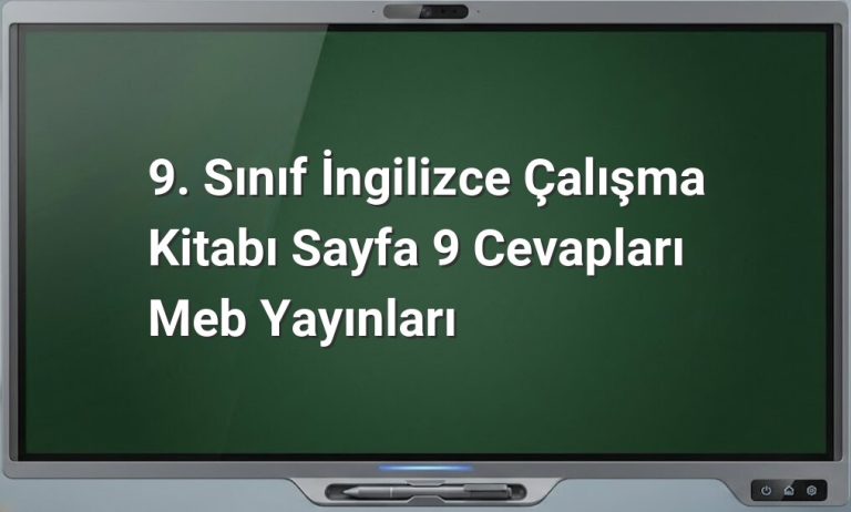 9. Sınıf İngilizce Sayfa 9 Cevapları