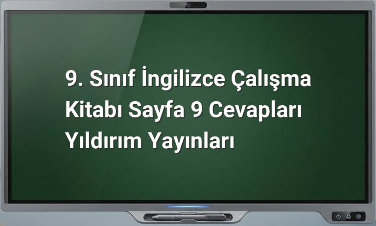 9. Sınıf İngilizce Sayfa 9 Cevapları
