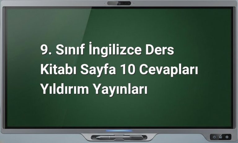 9. Sınıf İngilizce Sayfa 10 Cevapları