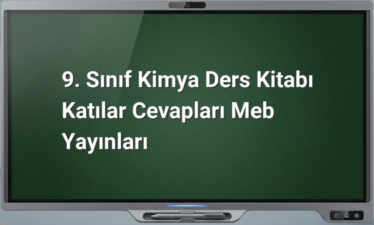 9. Sınıf Kimya Katılar Cevapları
