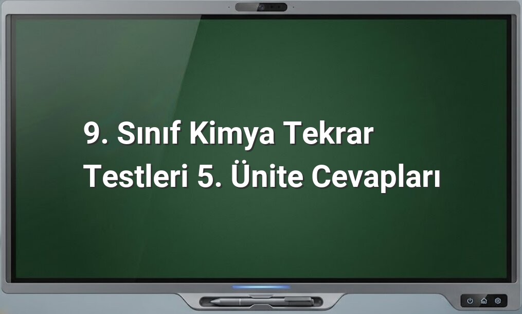 9. sınıf kimya testleri