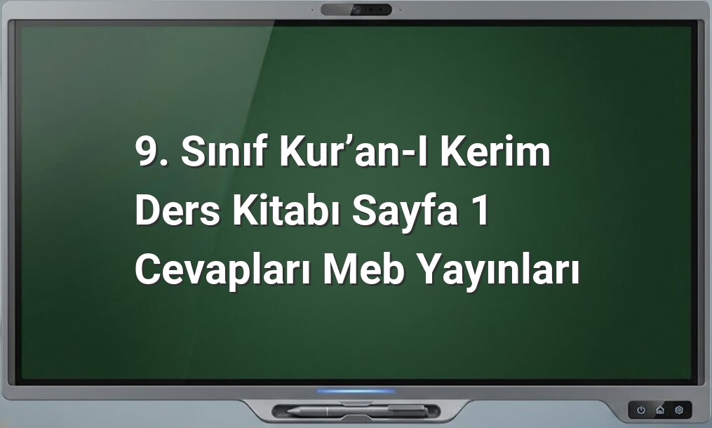 9. Sınıf Kur’an-ı Kerim Sayfa 1
