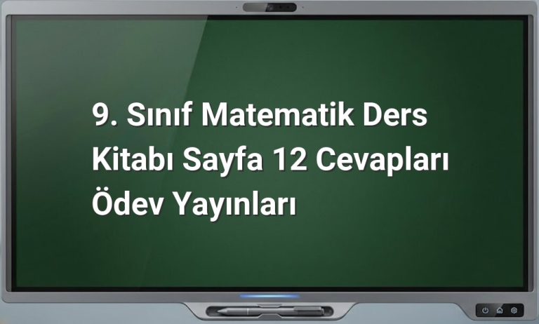 9. Sınıf Matematik Sayfa 12 Cevapları