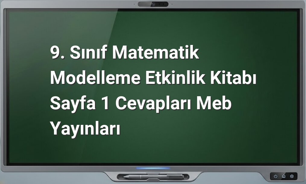 9. Sınıf Matematik Modelleme