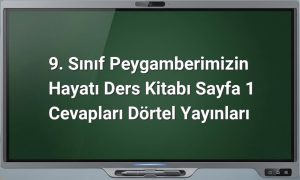 Peygamberimizin Hayatı 9. Sınıf