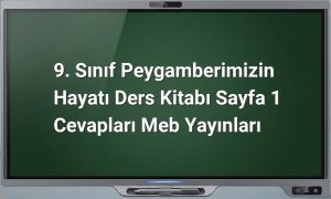 Peygamberimizin hayatı 9. sınıf