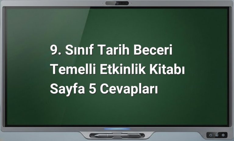 9. Sınıf Tarih Etkinlik Cevapları