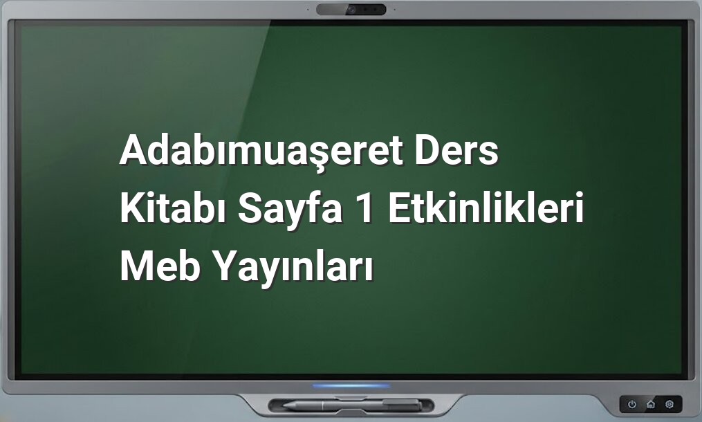 Adabımuaşeret sayfa 1
