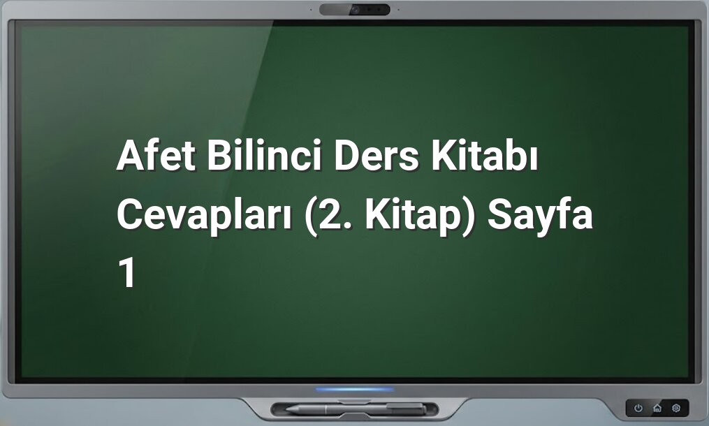 Afet Bilinci 2. Sınıf