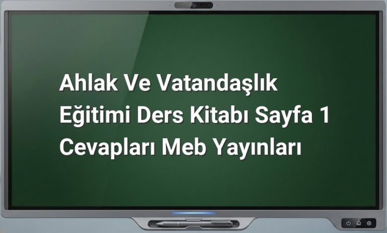 Ahlak ve Vatandaşlık Eğitimi Sayfa 1