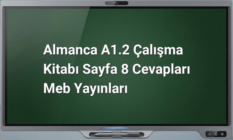 Almanca A1.2 Sayfa 8 Cevapları