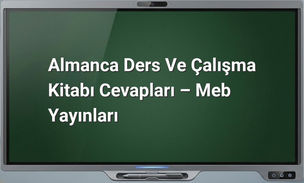 Almanca ders kitabı cevapları