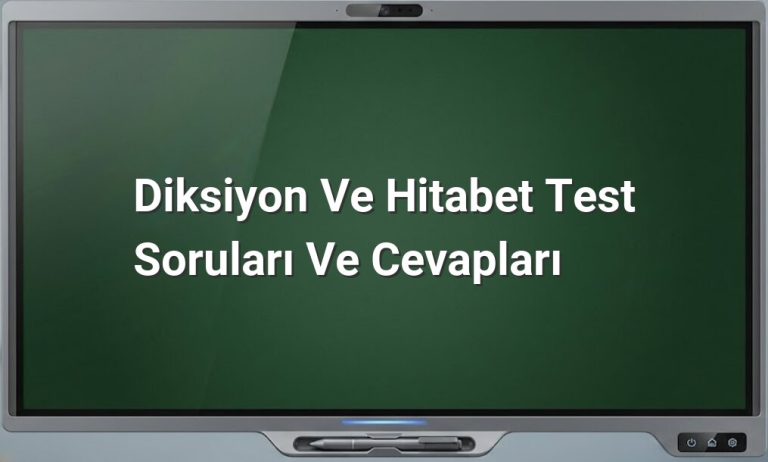 Diksiyon ve Hitabet Test Soruları