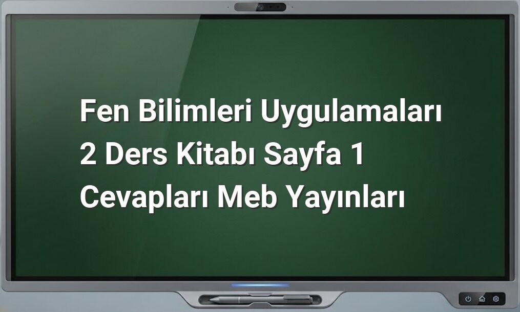 Fen Bilimleri Uygulamaları 2 Cevapları