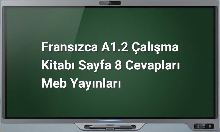 Fransızca A1.2 Sayfa 8 Cevapları