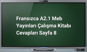 Fransızca A2.1 Sayfa 8 Cevapları