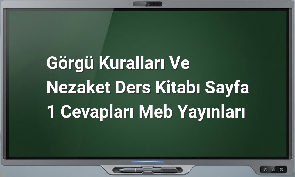 Görgü Kuralları ve Nezaket