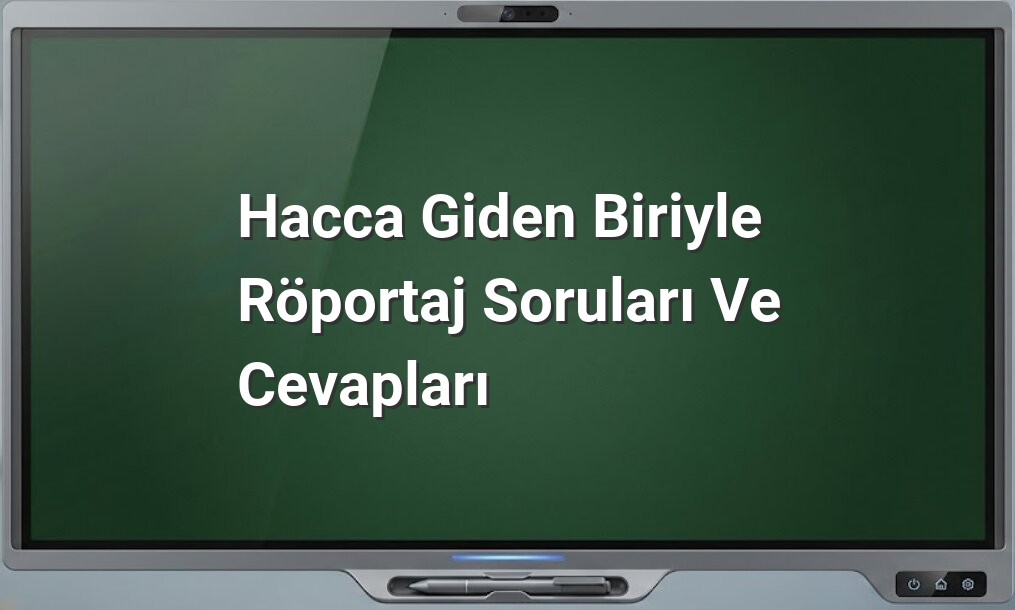 Hacca giden biriyle röportaj