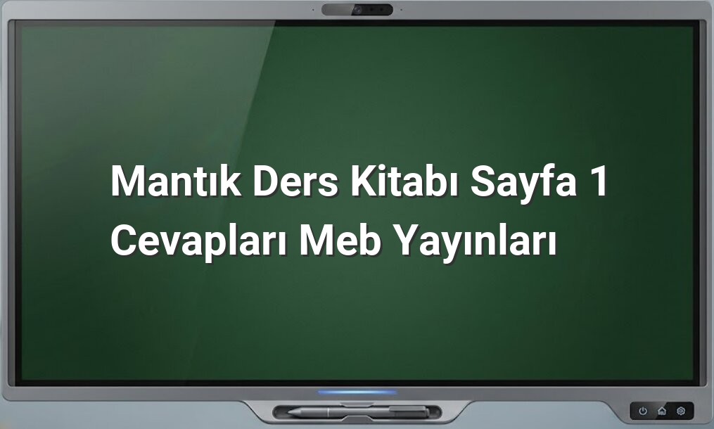 Mantık ders kitabı cevapları