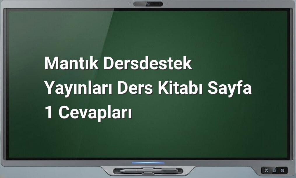 Mantık ders kitabı cevapları