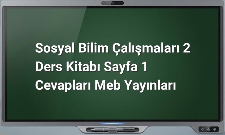 Sosyal Bilim Çalışmaları 2 Cevaplar