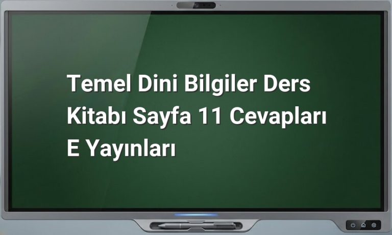 Temel Dini Bilgiler Sayfa 11 Cevapları