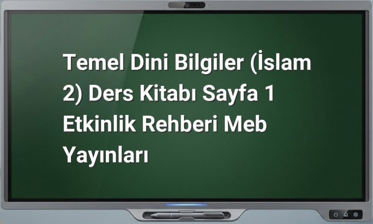 Temel Dini Bilgiler İslam 2 Sayfa 1