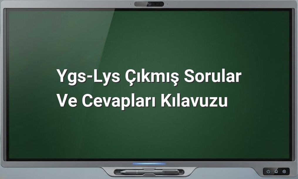 YGS LYS çıkmış sorular